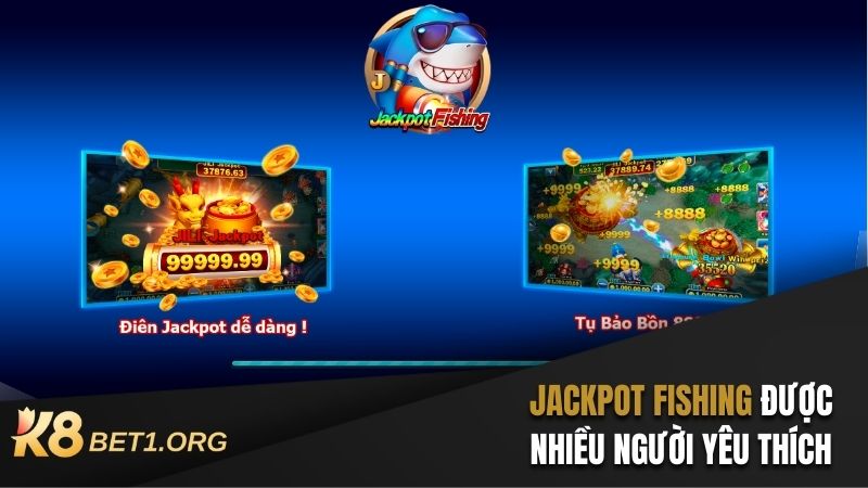 BẮN CÁ K8 BET - CƠ HỘI THAM GIA SĂN JACKPOT CỰC KHỦNG 6 BẮN CÁ K8 BET